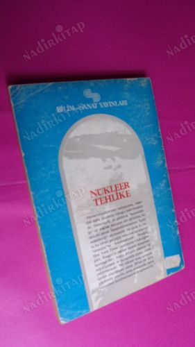 NÜKLEER TEHLİKE - NÜKLEER SİLAHLAR VE NÜKLEER SAVAŞ