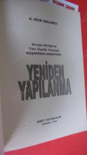 AVRUPA BİRLİĞİ'NE TAM ÜYELİK YOLUNDA BAŞARININ ANAHTARI - YENİDEN YAPILANMA
