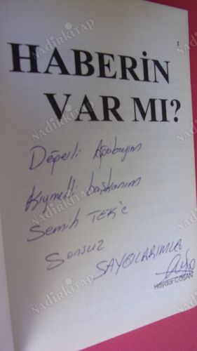 Hayallerim Sende Kaldı HABERİN VAR MI ? ** İMZALI **