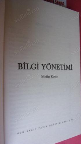 Bilgiyi Doğru Kullanmak BİLGİ YÖNETİMİ
