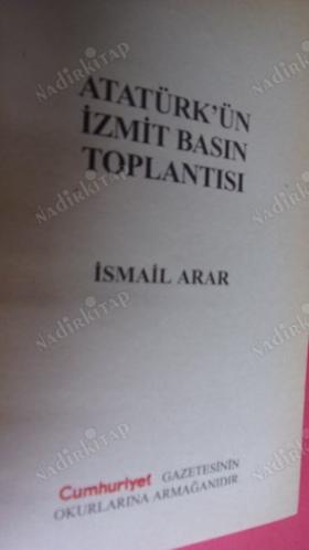 ATATÜRK'ÜN İZMİT BASIN TOPLANTISI