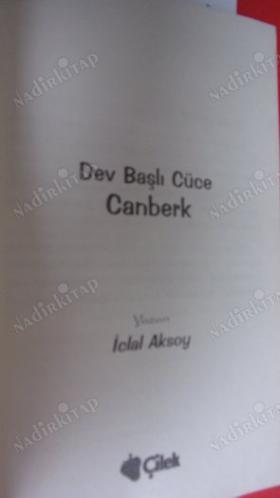 DEV BAŞLI CÜCE - Canberk -- 8-12 Yaş.