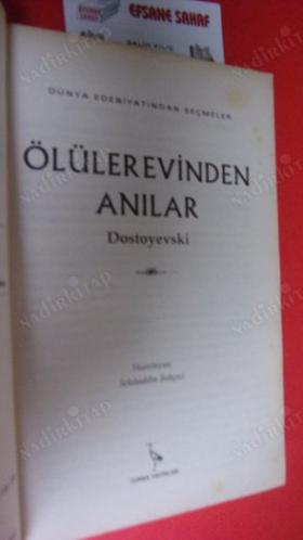 ÖLÜLER EVİNDEN ANILAR
