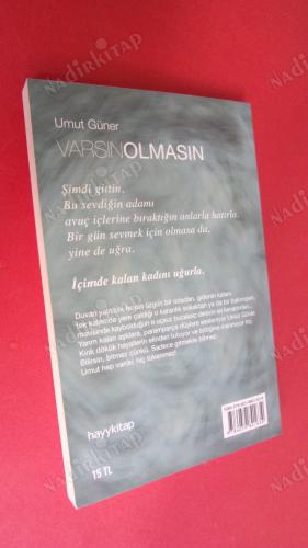 VARSIN OLMASIN - YARIM KALMAZ YARA KALIR !