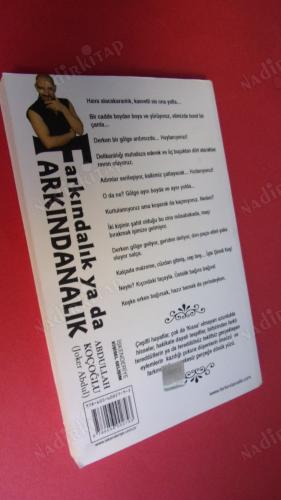 FARKINDALIK YA DA FARKINDANALIK