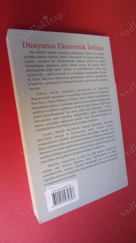 BUSH'UN AJANDASI DÜNYANIN EKONOMİK İSTİLASI ** Birinci BASIM **