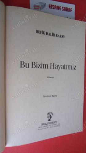 BU BİZİM HAYATIMIZ