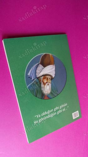 MEVLANA'DAN BUGÜNÜN TÜRKÇESİYLE AŞK DİZELERİ ** İMZALI **