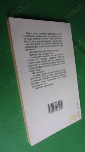 NASIL BİR EĞİTİM İSTİYORUZ ?