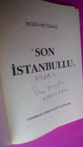 SON İSTANBULLU (İTHAFLI ve İMZALI)