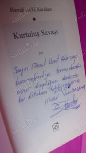 DIŞ VE İÇ DÜŞMANLA KURTULUŞ SAVAŞI** BİRİNCİ BASIM **İMZALI **