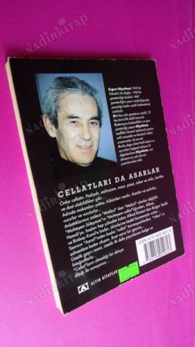 GAYRİ RESMİ TARİH CELLATLARI DA ASARLAR HİÇ BİR YERDE YAYINLANMAMIŞ BELGE VE FOTOĞRAFLARLA**İMZALI**