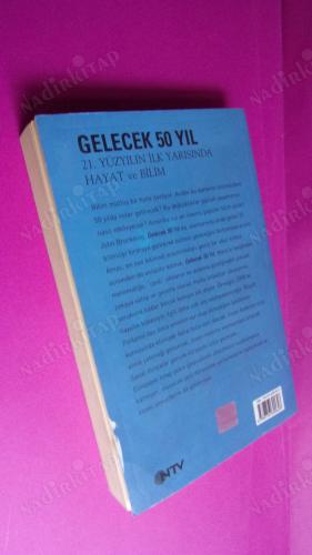 Gelecek 50 Yıl .21 Yüzyılın ilk yarısında hayat ve bilim.