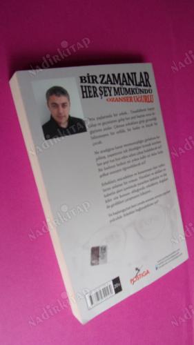 BİR ZAMANLAR HER ŞEY MÜMKÜNDÜ . ** İMZALI **