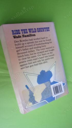 RIDE THE WILD COUNTRY *Vahşi Ülkeye Binmek (Linford Western Library)
