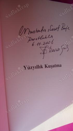 YÜZYILLIK KUŞATMA HRİSTİYAN SİYONİSTLER KUTSAL SAVAŞ VE İSLAM DÜNYASI ** İMZALI **