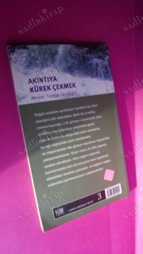 AKINTIYA KÜREK ÇEKMEK HİKAYE
