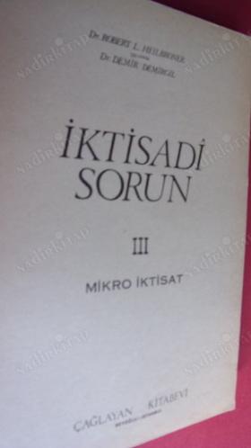 İKTİSADİ SORUN III MİKRO İKTSAT