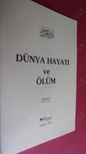 DÜNYA HAYATI VE ÖLÜM-- 6