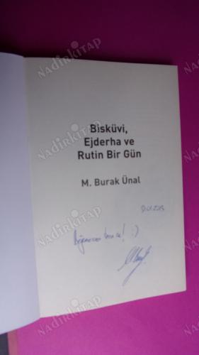bisküvi ejderha ve rutin bir gün -yazarından ithaf ve ** imzalı **