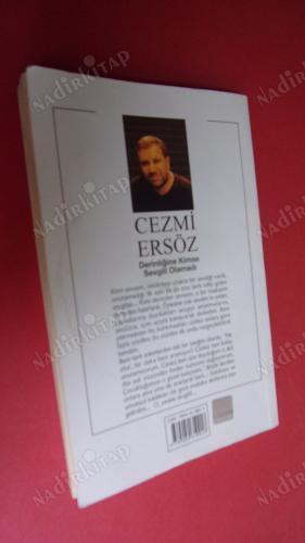 DERİNLİĞİNE KİMSE SEVGİLİ OLAMADI