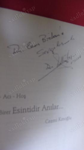 TATLI - ACI - HOŞ BİRER ESİNTİDİR ( İMZALI VE İTHAFLIDIR )