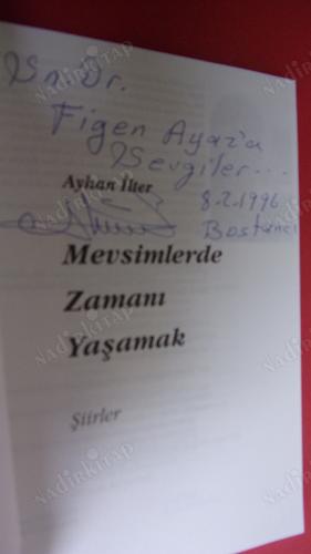 MEVSİMLERDE ZAMANI YAŞAMAK ** İMZALI **
