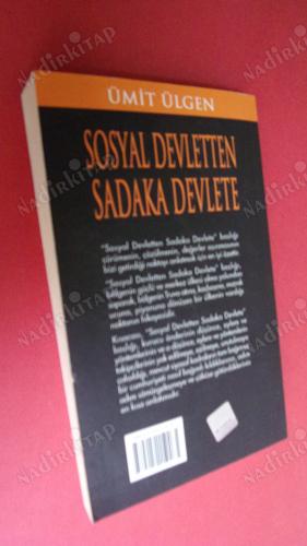 SOSYAL DEVLETTEN SADAKA DEVLETE ** İMZALI **