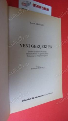DEVLET POLİTİKA ALANINDA EKONOMİ BİLİMİ VE İŞ DÜNYASINDA TOPLUMDA VE DÜNYA GÖRÜŞÜNDE YENİ GERÇEKLER