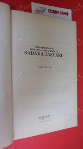 Medeniyetimizde Toplumsal Dayanışma ve .SADAKA TAŞLARI..