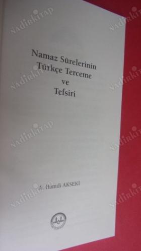 NAMAZ SURELERİNİN TÜRKÇE TERCEME VE TEFSİRİ