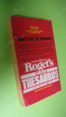 ROGET'S COLLEGE THESAURUS IN DICTIONARY FORM
