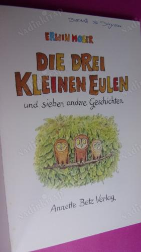 ERWIN MOSER DIE DREI KLEINEN EULEN