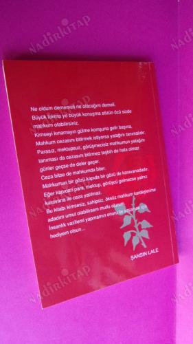 MAHKUMUN KAN GÜLLERİ -2-