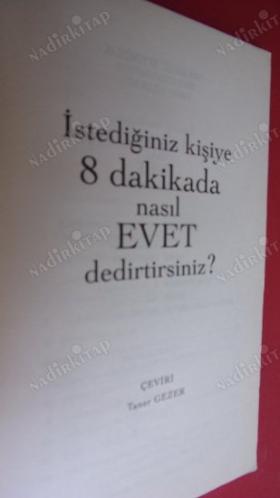 İstediğiniz Kişiye 8 Dakikada Nasıl Evet Dedirtirsiniz? / Etkileme Sanatı