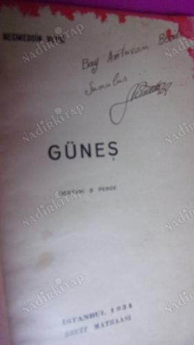 GÜNEŞ ( DESTAN 3 PERDE ) İMZALI. Yazarından