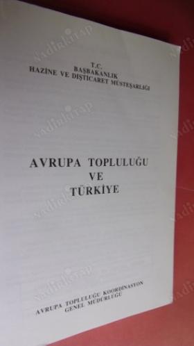 AVRUPA TOPLULUĞU VE TÜRKİYE