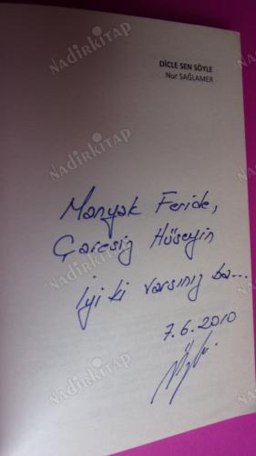 DİCLE SEN SÖYLE ** İMZALI **