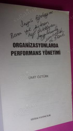 ORGANİZASYONLARDA PERFORMANS YÖNETİMİ ** İMZALI**