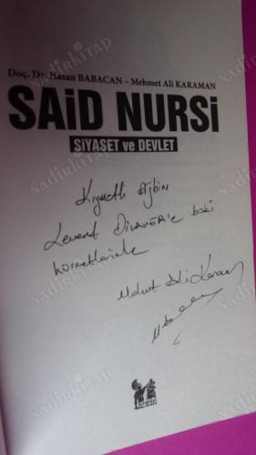 SAİD NURSİ SİYASET ve DEVLET ** İMZALI**