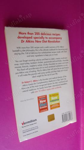 Dr Atkins New Diet Cookbook: Mouth-Watering Meals to Accompany the Most Effective Diet Ever Devised