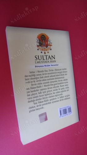 SULTAN I. MUSTAFA HAN - DÜNYAYA NİZAM VERENLER -15.OSMANLI PADİŞAHI 80.İSLAM HALİFESİ
