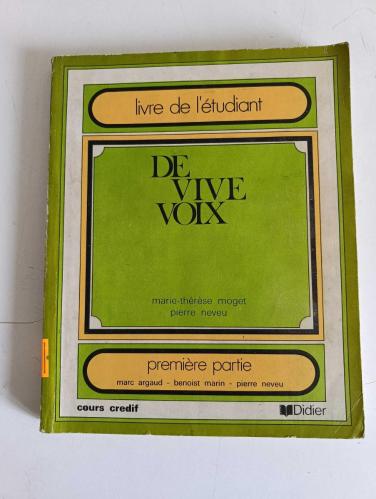 DE VIVE VOIX -Livre de l'etudiant -premiere partie ( 1243 )