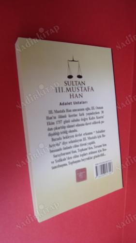 ADALET USTALARI SULTAN. III. MUSTAFA HAN.26.Osmanlı Padişahı.91.İslam Halifesi..