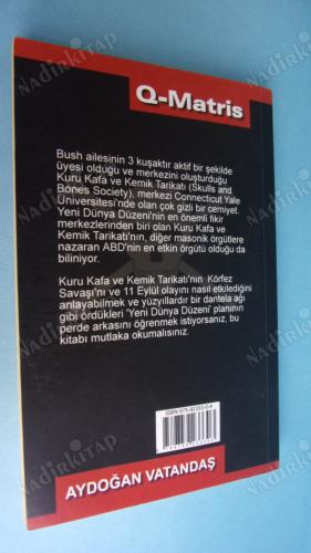 KURU KAFA VE KEMİK TARİKATININ GİZLİ TARİHİ ** İMZALI**