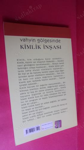 VAHYİN GÖLGESİNDE KİMLİK İNŞASI * İMZALI**