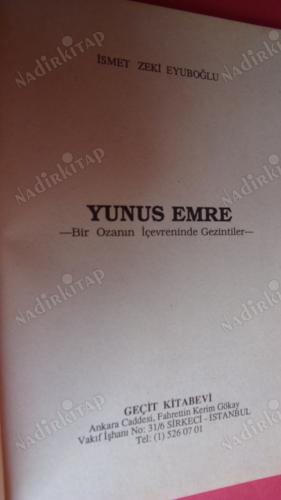 YUNUS EMRE BİR OZANIN İÇEVRENİNDE GEZİNTİLER
