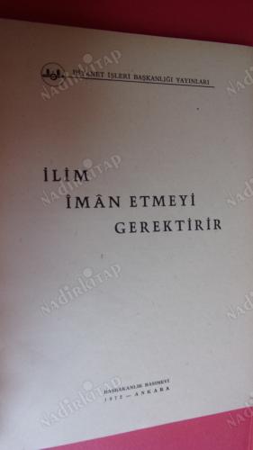 İLİM İMÂN ETMEYİ GEREKTİRİR