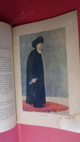 İKİNCİ BAYEZİD İLE YAVUZ SULTAN SELİM VE KANUNİ SULTAN SÜLEYMAN DEVİRLERİNİN BÜYÜK MUTASAVILARINDAN : SÜNBÜL EFENDİ VE MERKEZ EFENDİ'NİN RESİMLİ HA