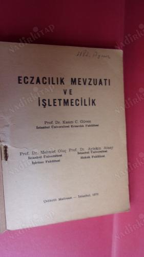ECZACILIK MEVZUATI VE İŞLETMECİLİK